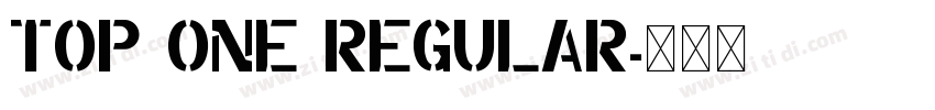 Top One Regular字体转换 Top One Regular字体转换